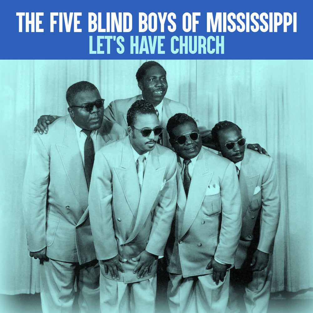 the album cover for Five Blind Boys Of The Mississippi - Let's Have Church (Mod)