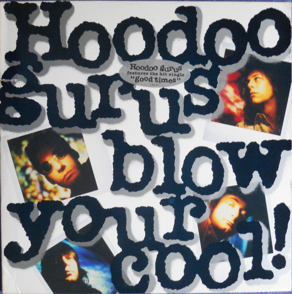 Blow Your Cool! - Hoodoo Gurus