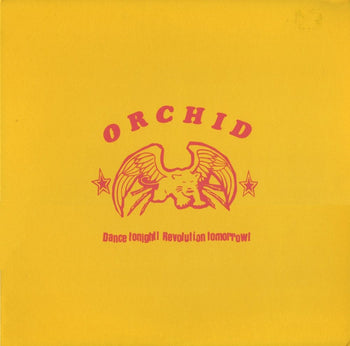 Dance Tonight! Revolution Tomorow! - Orchid