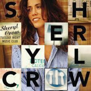 the album cover for Sheryl Crow - Tuesday Night Music Club