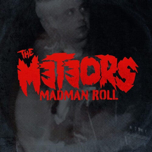 Madman Roll - Meteors, The