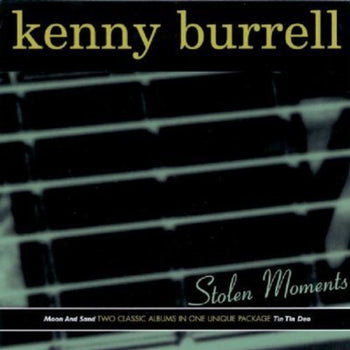the album cover for Kenny Burrell - Stolen Moments