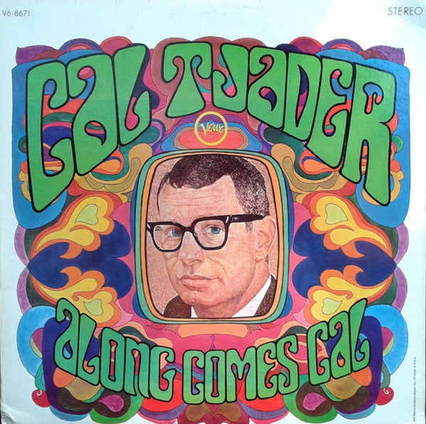 Along Comes Cal - Tjader, Cal
