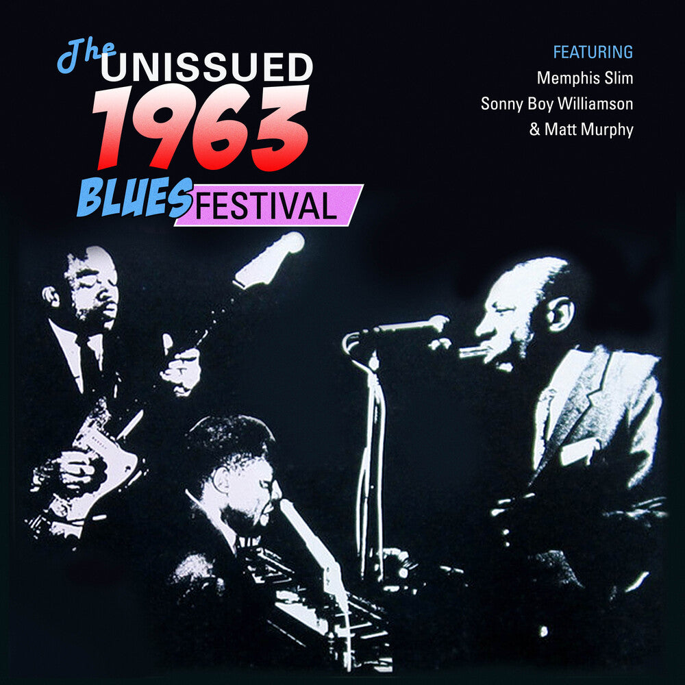 the album cover for Sonny Williamson  Boy / Slim,Memphis / Murphy,Matt - Unissued 1963 Blues Festival (Mod)
