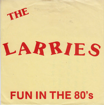Fun In The 80's - Larries