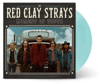the album cover for The Red Clay Strays - Moment Of Truth [Sea Glass LP]