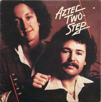 The Times Of Our Lives - Aztec Two-Step