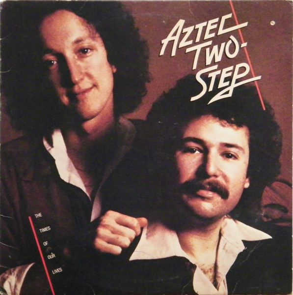 The Times Of Our Lives - Aztec Two-Step