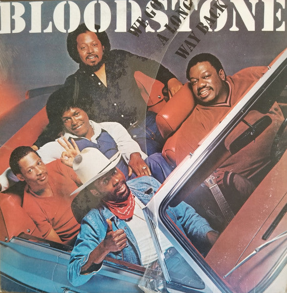 We Go A Long Way Back - Bloodstone