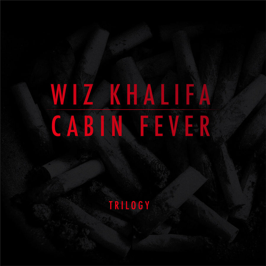 the album cover for Wiz Khalifa - Cabin Fever Trilogy