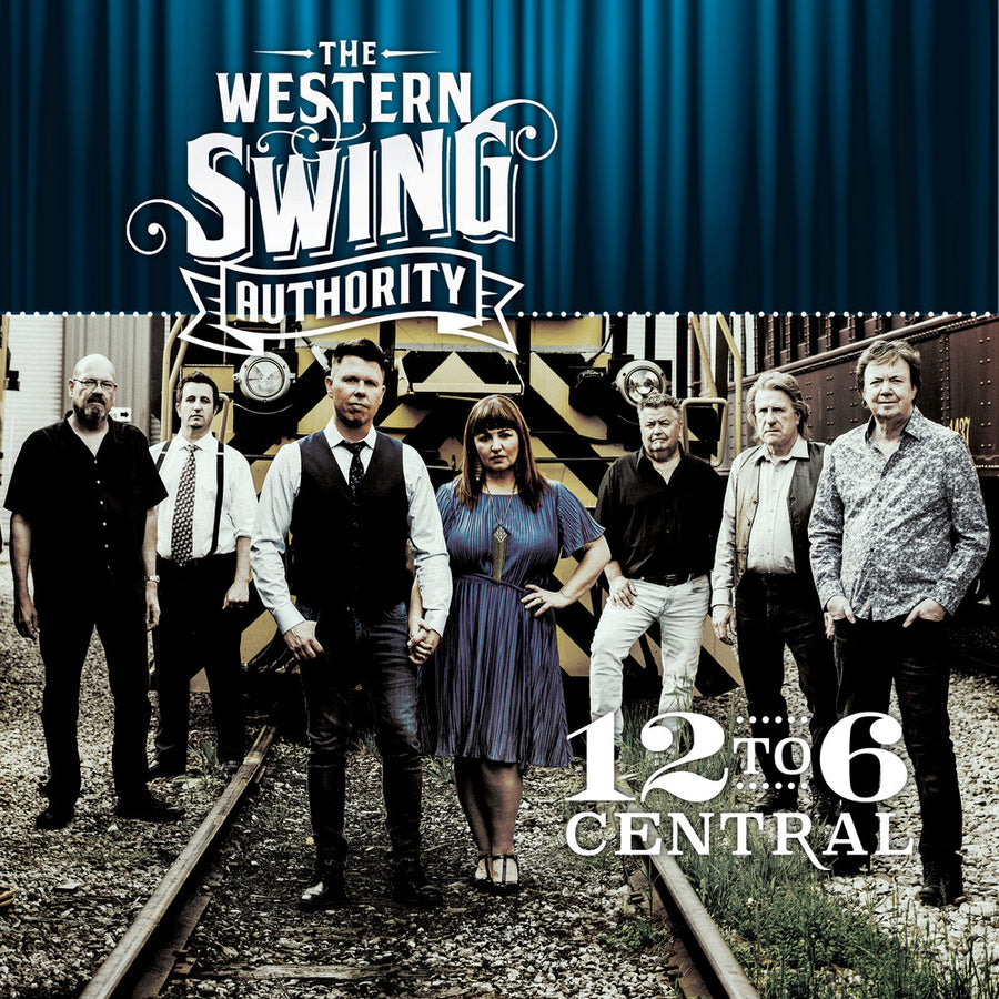 the album cover for Western Swing Authority - 12 To 6 Central