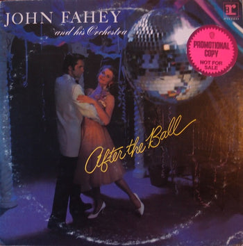 After The Ball - Fahey, John & His Orchestra