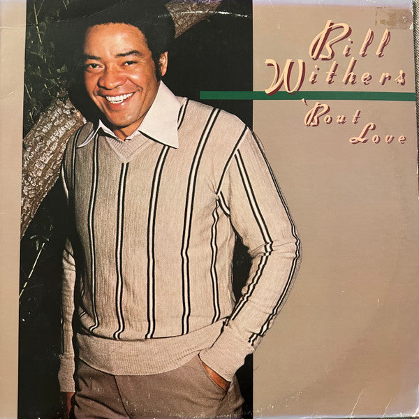 'Bout Love - Withers, Bill