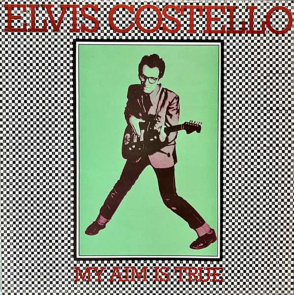 My Aim Is True - Costello, Elvis