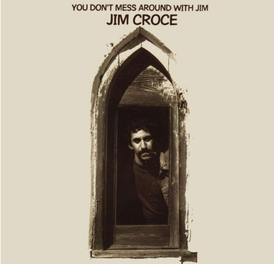 the album cover for Jim Croce - You Don't Mess Around With Jim (2023 Remix)