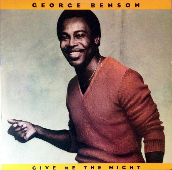 Give Me The Night - Benson, George