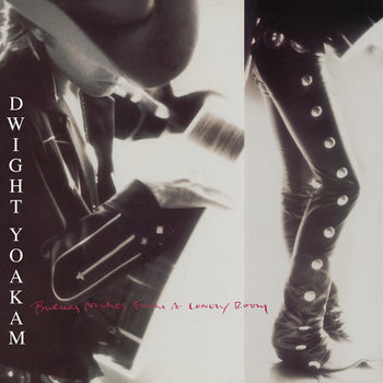 the album cover for Dwight Yoakam - Buenas Noches From A Lonely Room [Indie Exclusive]