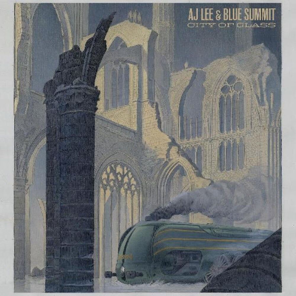 the album cover for Aj Lee  & Blue Summit - City Of Glass