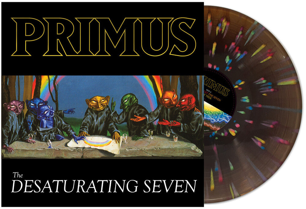 the album cover for Primus - Desaturating Seven (Midnight Rainbow/ 7th Anniversary Edition) [Gold Foil Stamping/Midnight Rainbow Splatter LP]