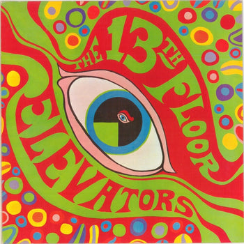 the album cover for 13th Floor Elevators - Psychedelic Sounds (Uk)