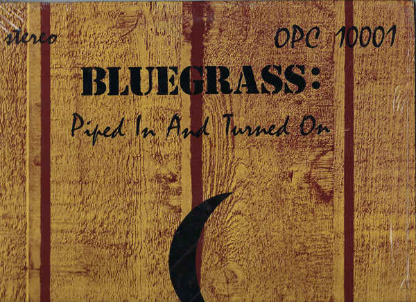 Bluegrass: Piped In And Turned On - Outdoor Plumbing Company
