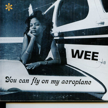 the album cover for Wee - You Can Fly On My Aeroplane [Colored Vinyl]