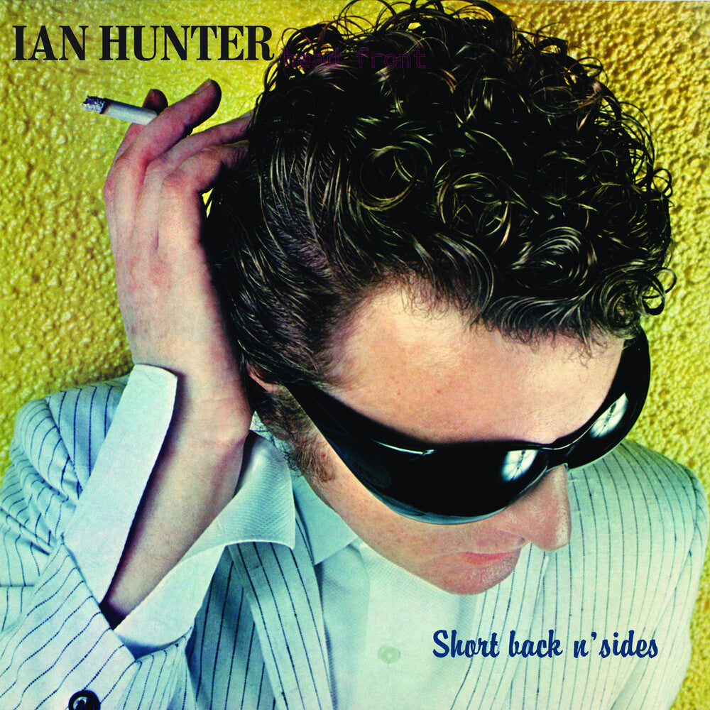 the album cover for Ian Hunter - Short Back N Sides (Exp)