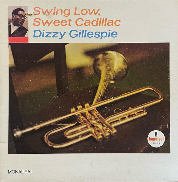 Swing Low, Sweet Cadillac - Dizzy Gillespie