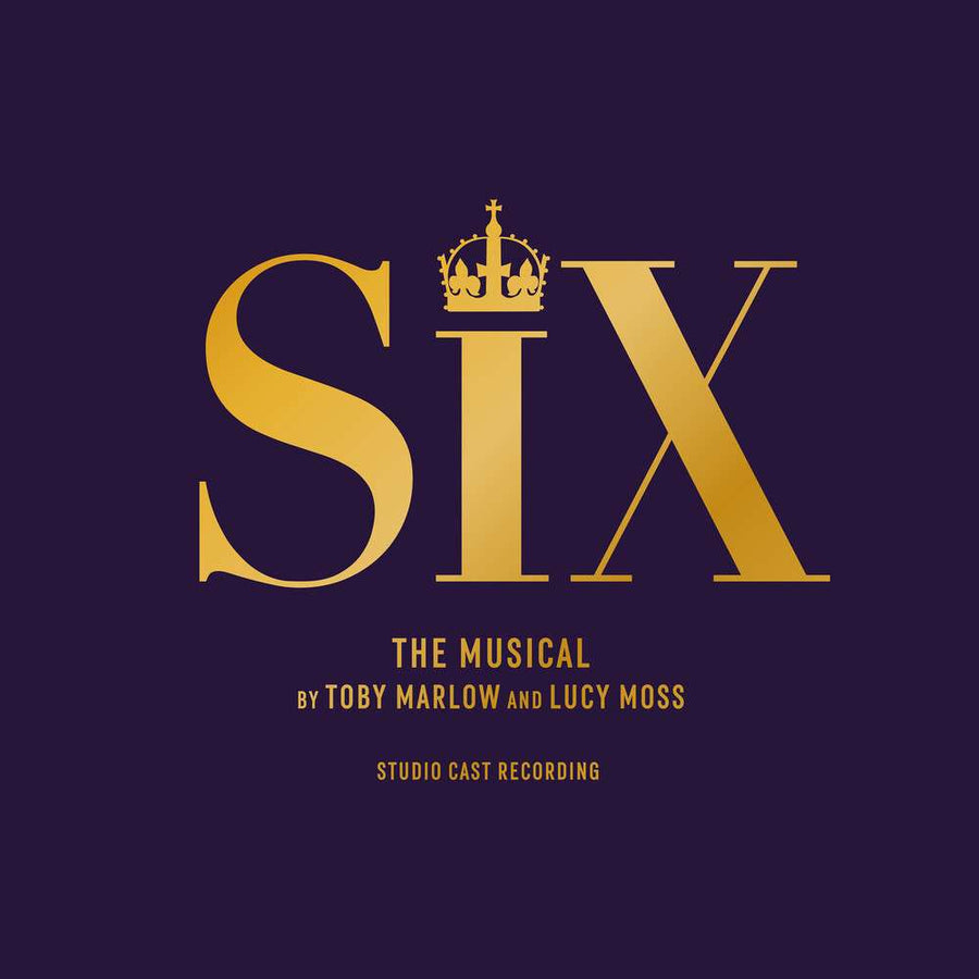 the album cover for Six - Six: The Musical (Studio Cast Recording)