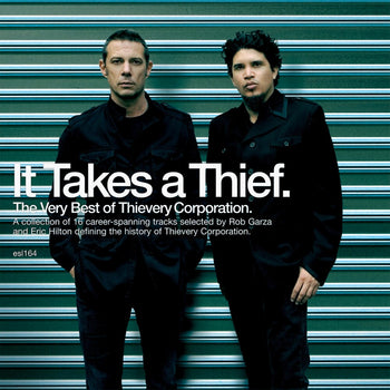 the album cover for Thievery Corporation - It Takes A Thief: Very Best Thievery Corporation