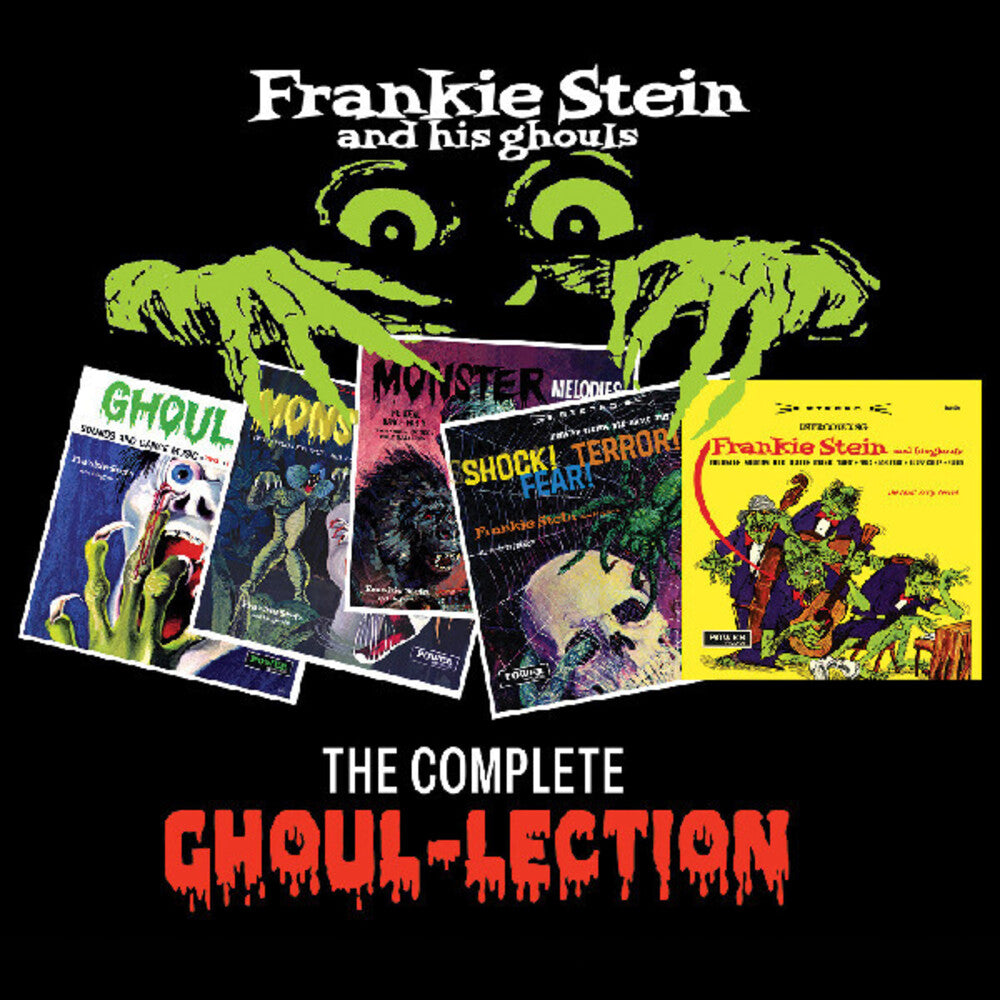 the album cover for Frankie Stein  & His Ghouls - Complete Ghoul-Lection (Box)