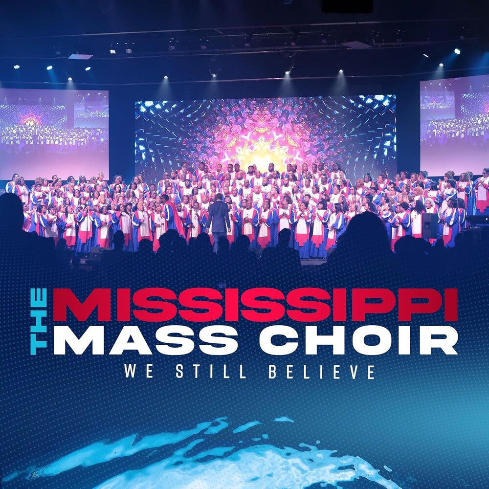 the album cover for Mississippi Mass Choir - We Still Believe