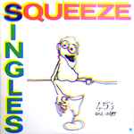 Singles - 45's And Under - Squeeze