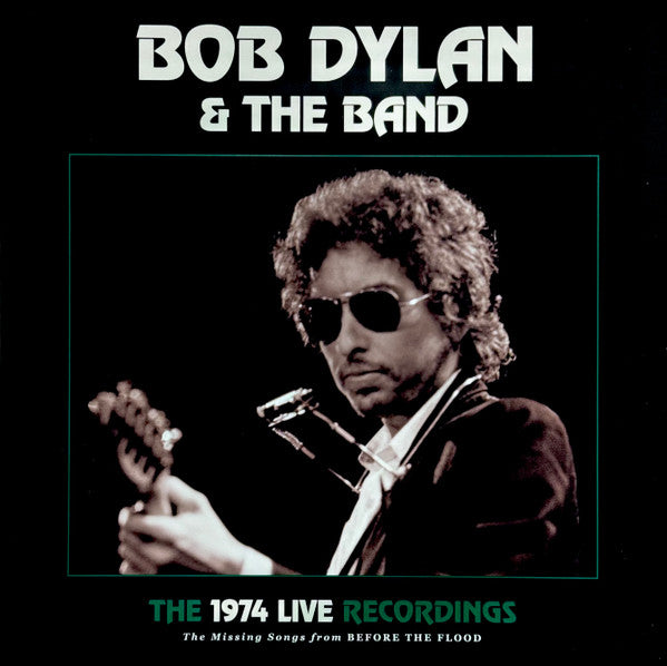 The 1974 Live Recordings (The Missing Songs From B - Dylan, Bob