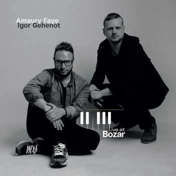 the album cover for Faye, Amaury / Gehenot, Igor - Live at Bozar