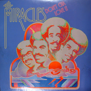 Don't Cha Love It - Miracles