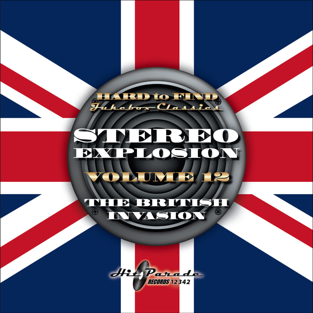 the album cover for Stereo Explosion Vol. 12 - The British Invasion - Stereo Explosion Vol. 12 - The British Invasion