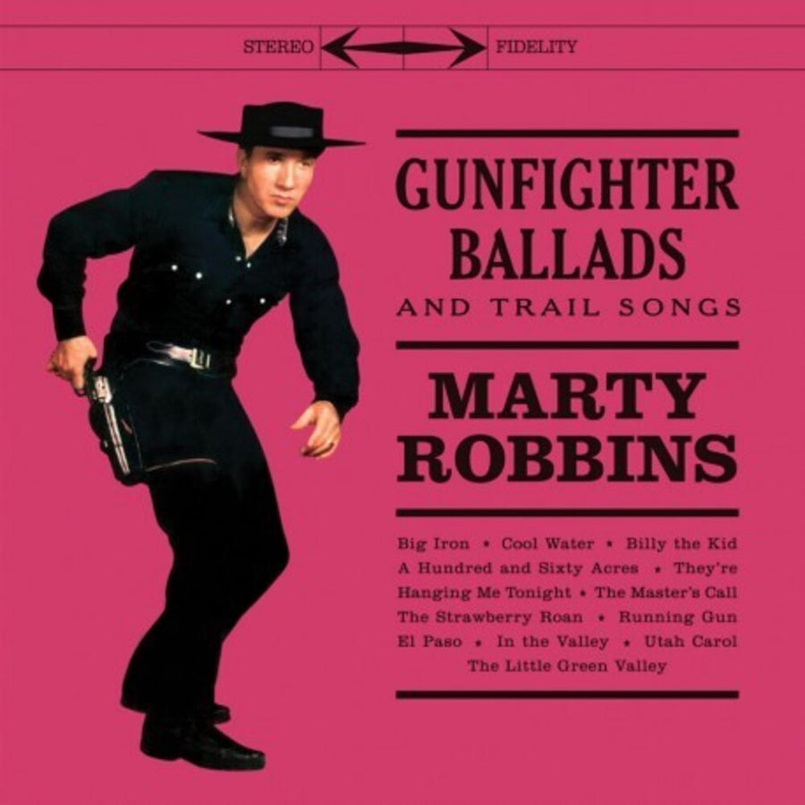 the album cover for Unknown Artist - Gunfighter Ballads & Trail Songs - Limited 180-Gram Clear Vinyl with Bonus Tracks