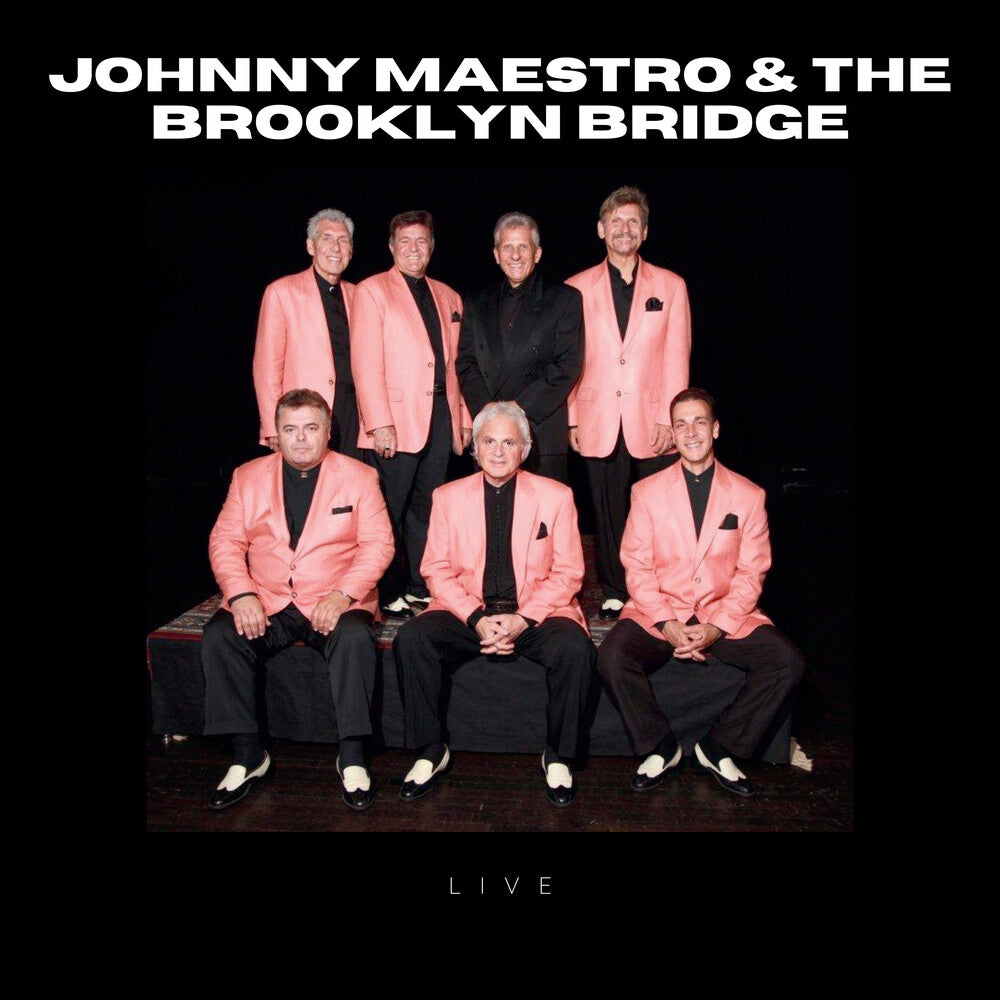 the album cover for Johnny Maestro  And The Brooklyn Bridge - Johnny Maestro And The Brooklyn Bridge - Live!