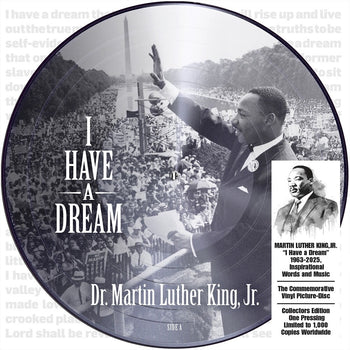 the album cover for King Martin Jr  Lurther - I Have A Dream 1963-2025 Inspirational [Deluxe] [Limited Edition]
