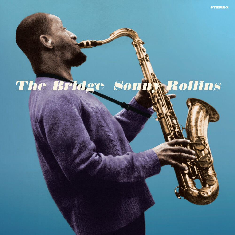 the album cover for Sonny Rollins - Bridge (Blue) (Bonus Tracks) [Colored Vinyl] [Limited Edition] [180 Gram]