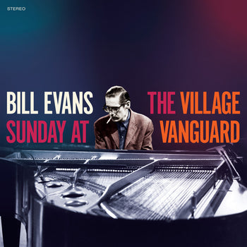 the album cover for Bill Evans - Sunday At The Village Vanguard (Bonus Tracks)