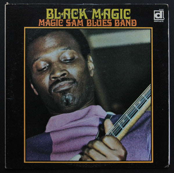Black Magic - Magic Sam Blues Band