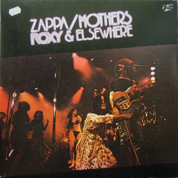 Roxy & Elsewhere - Frank Zappa