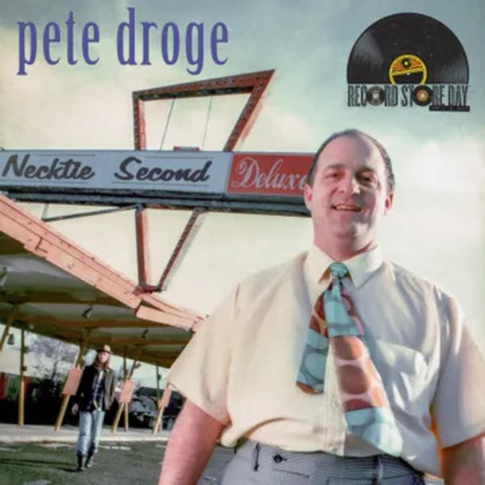 the album cover for Pete Droge - Necktie Second Deluxe [RSD 2025]