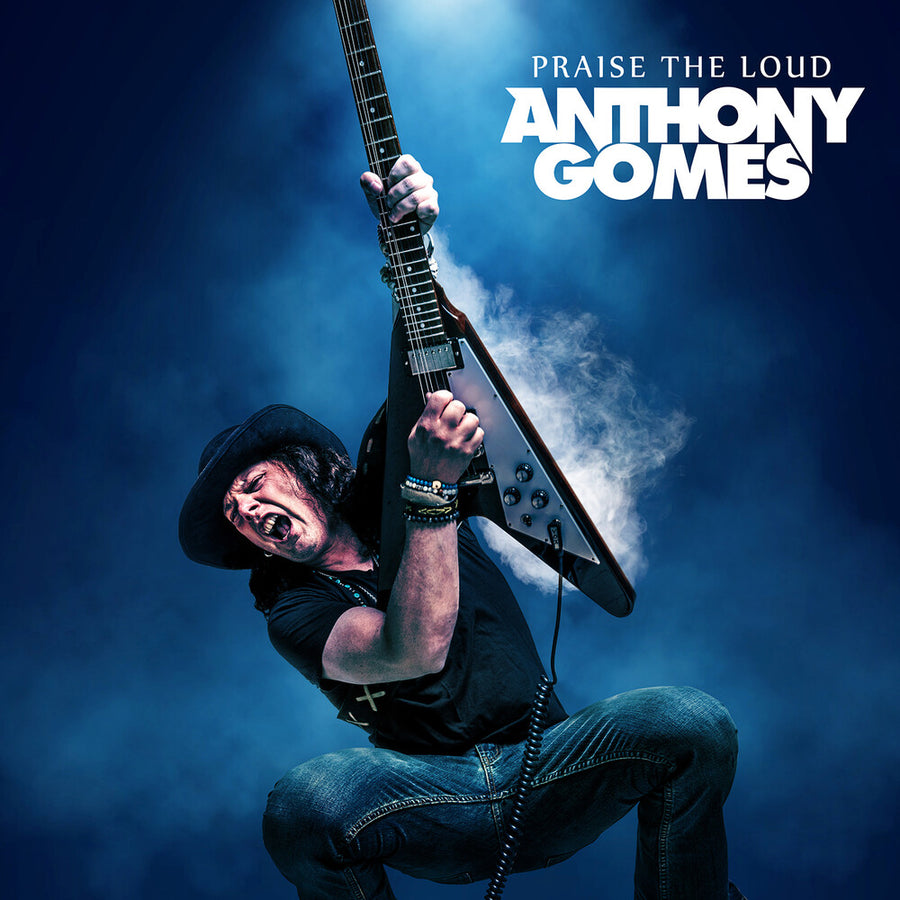 the album cover for Anthony Gomes - Praise The Loud