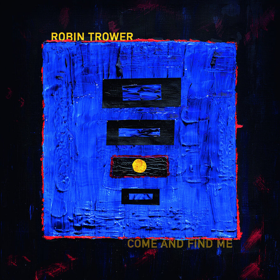 the album cover for Robin Trower - Come & Find Me
