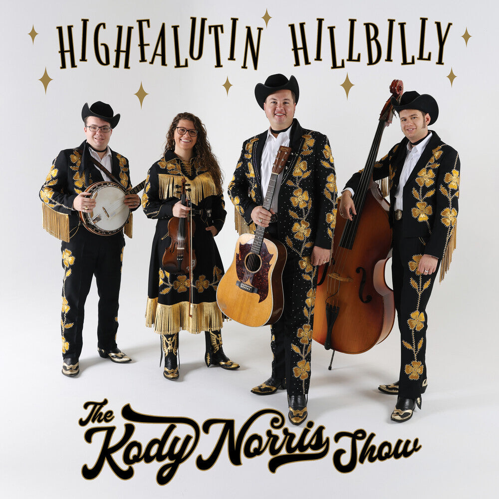 the album cover for Kody Norris Show - Highfalutin Hillbilly