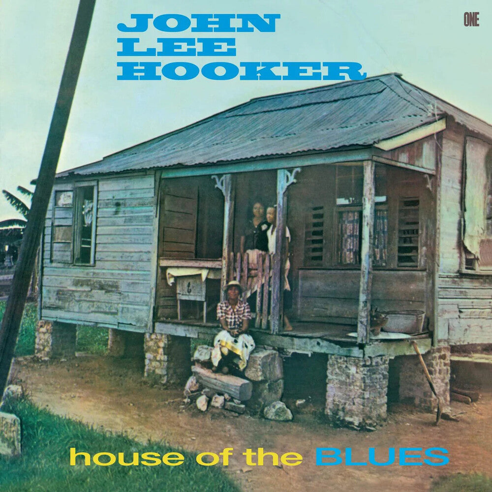 the album cover for John Hooker  Lee - House Of The Blues (Bonus Tracks) [Limited Edition] [180 Gram]