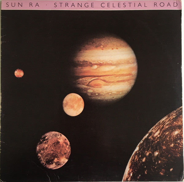 Strange Celestial Road - Sun Ra